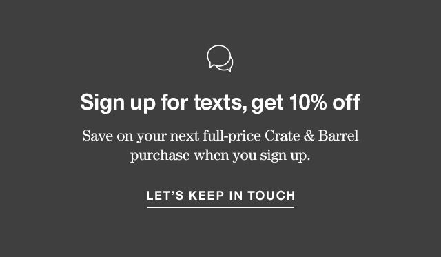 Sign up for texts, get 10% off