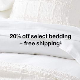 20% off select bedding + free shipping‡