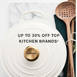 up to 30% off top kitchen brands