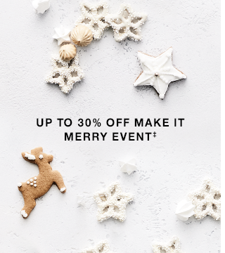 up to 30% off make it merry event