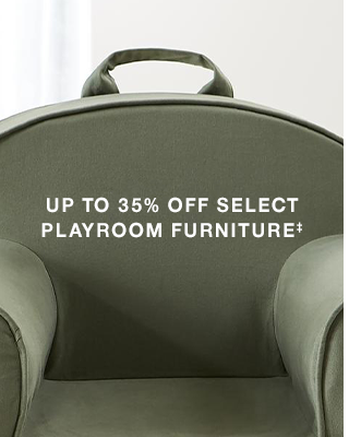 up to 35% off select playroom furniture