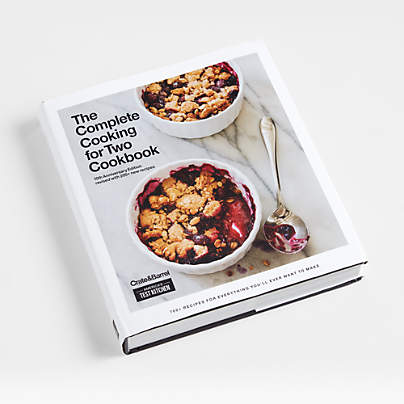 "The Complete Cooking for Two Cookbook 10th Anniversary, Crate & Barrel Gift Edition" Cookbook