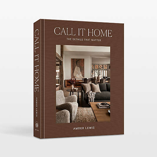 "Call It Home" Home Decor Book by Amber Lewis