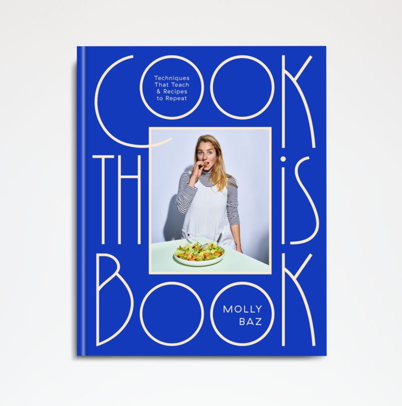 "Cook This Book" Cookbook by Molly Baz