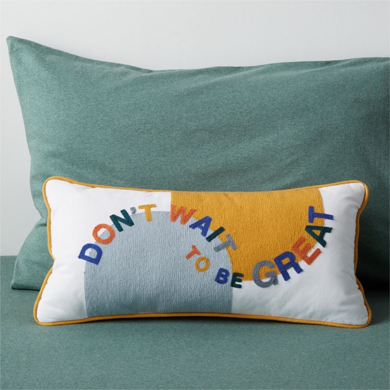 "Don't Wait to Be Great" Embroidered Kids Throw Pillow