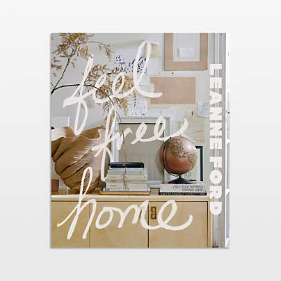 "Feel Free Home" Home Decor Book by Leanne Ford