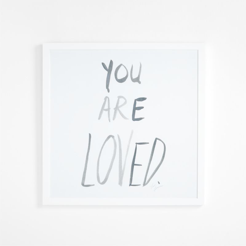 You Are Loved Framed Wall Art by Leanne Ford Print - image 0 of 13