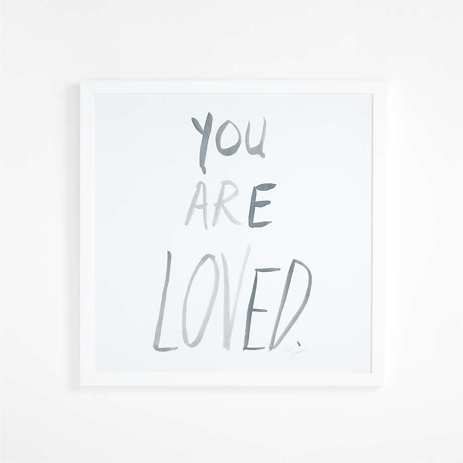 You Are Loved Framed Wall Art by Leanne Ford Print | Crate & Kids