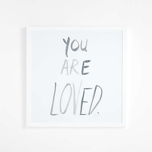 You Are Loved Framed Wall Art by Leanne Ford Print