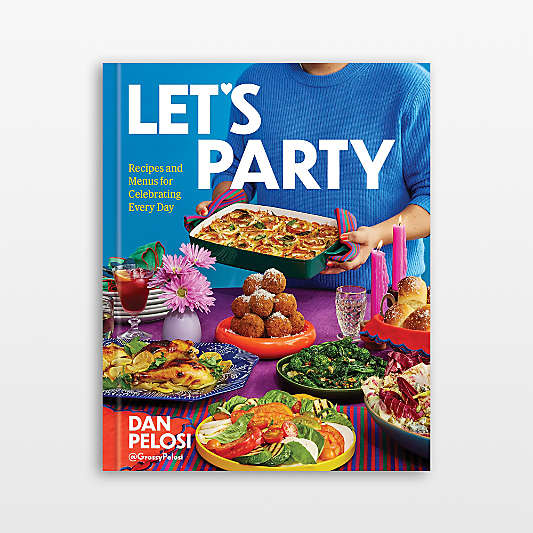 Let's Party Cookbook by Dan Pelosi