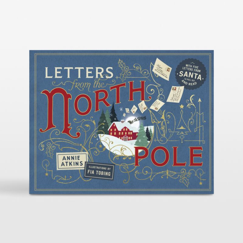 Letters from the North Pole Kids Book by Annie Atkins