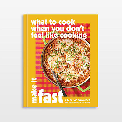 View Make it Fast by Caroline Chambers Cookbook details