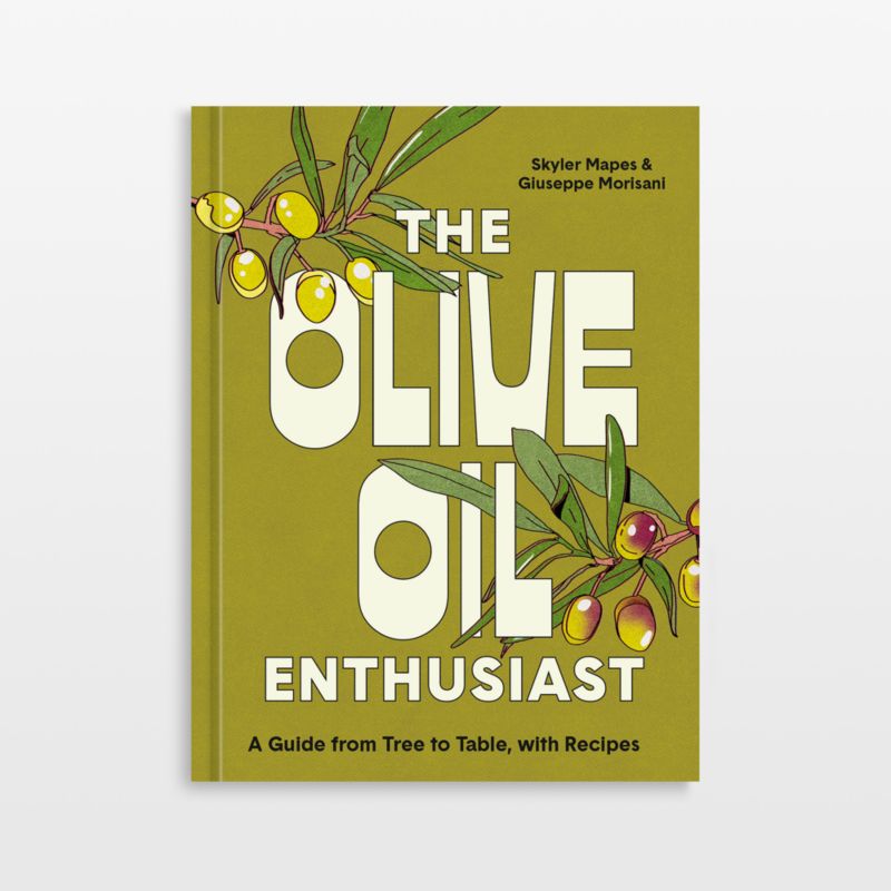 "The Olive Oil Enthusiast" Cookbook