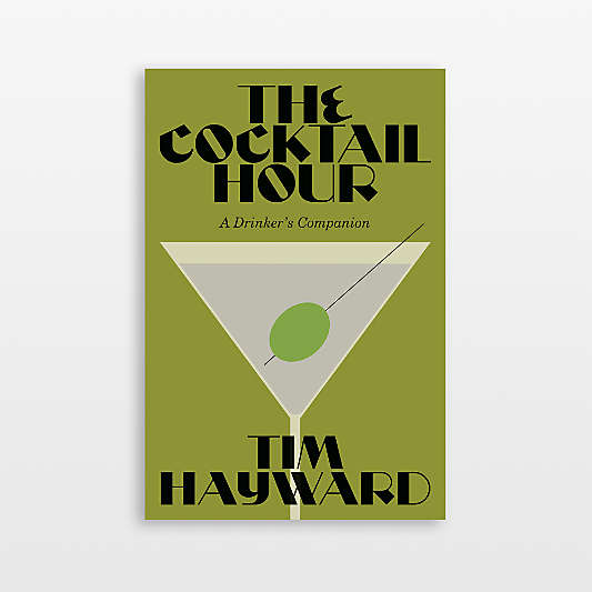 The Cocktail Hour by Tim Hayward book