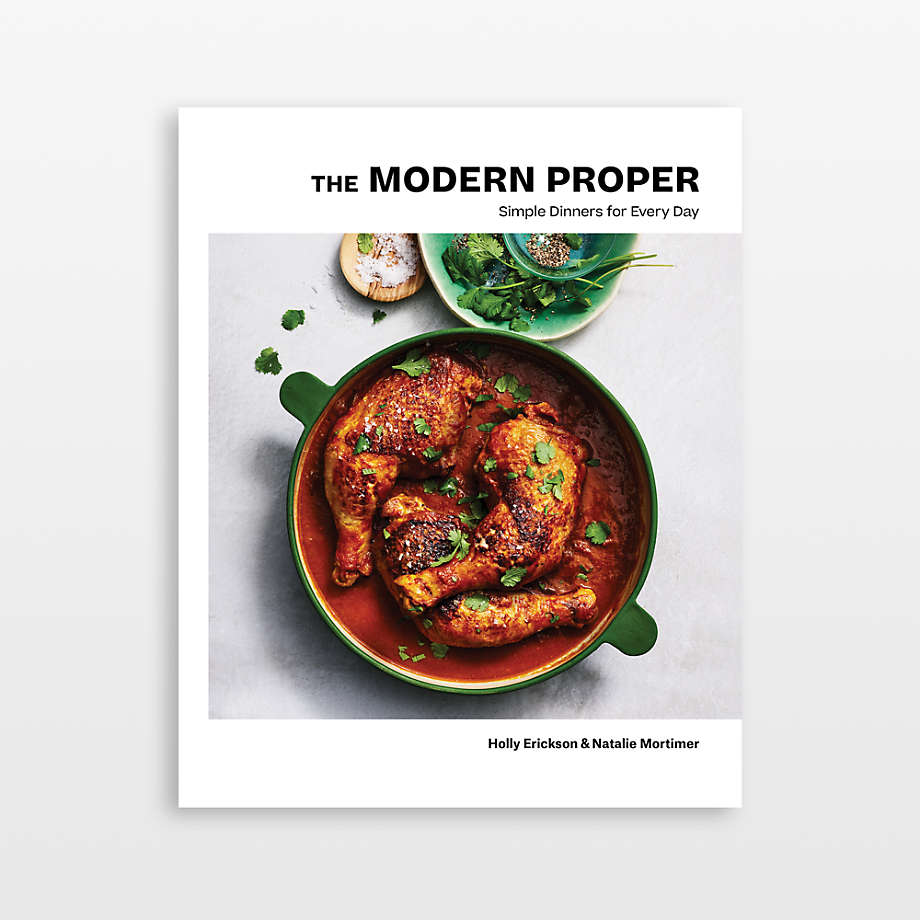"The Modern Proper" Cookbook + Reviews | Crate & Barrel