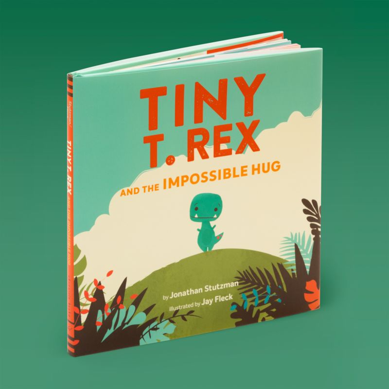 Tiny T. Rex and the Impossible Hug Picture Book for Kids by Jonathan Stutzman - image 1 of 4